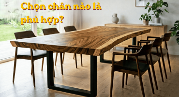 Bí Quyết Chọn Chân Bàn Gỗ Me Tây Nguyên Tấm
