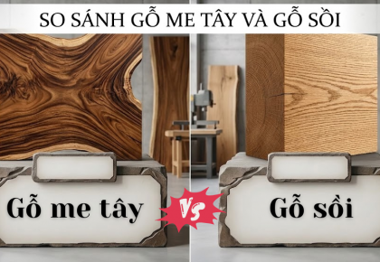 Gỗ me tây và gỗ sồi: Nên chọn loại nào?