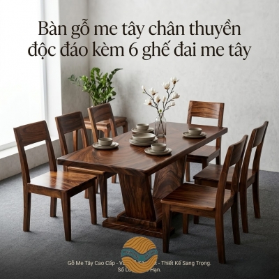 Bàn gỗ me tây chân thuyền độc đáo kèm 6 ghế đai me tây