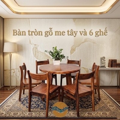 Bàn tròn gỗ me tây và 6 ghế