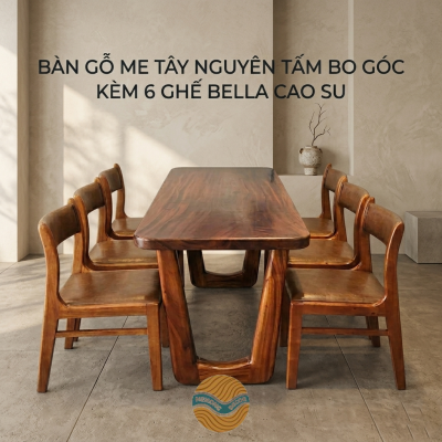 Bàn gỗ me tây nguyên tấm bo góc kém 6 ghế bella cao su